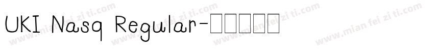 UKI Nasq Regular字体转换